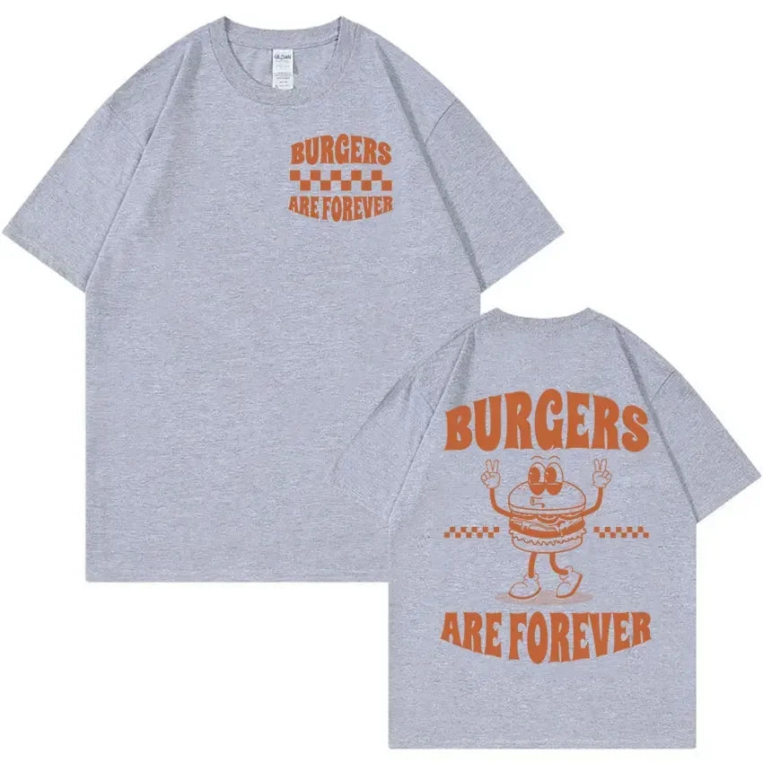 Burgers Are Forever T-Shirt – Vintage Fast Food Love